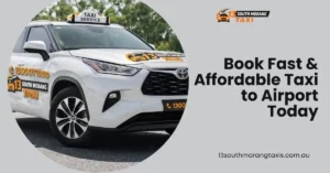 Book Fast & Affordable Taxi to Airport Today